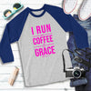 Blessed Girl Womens Raglan T-Shirt Run On Coffee