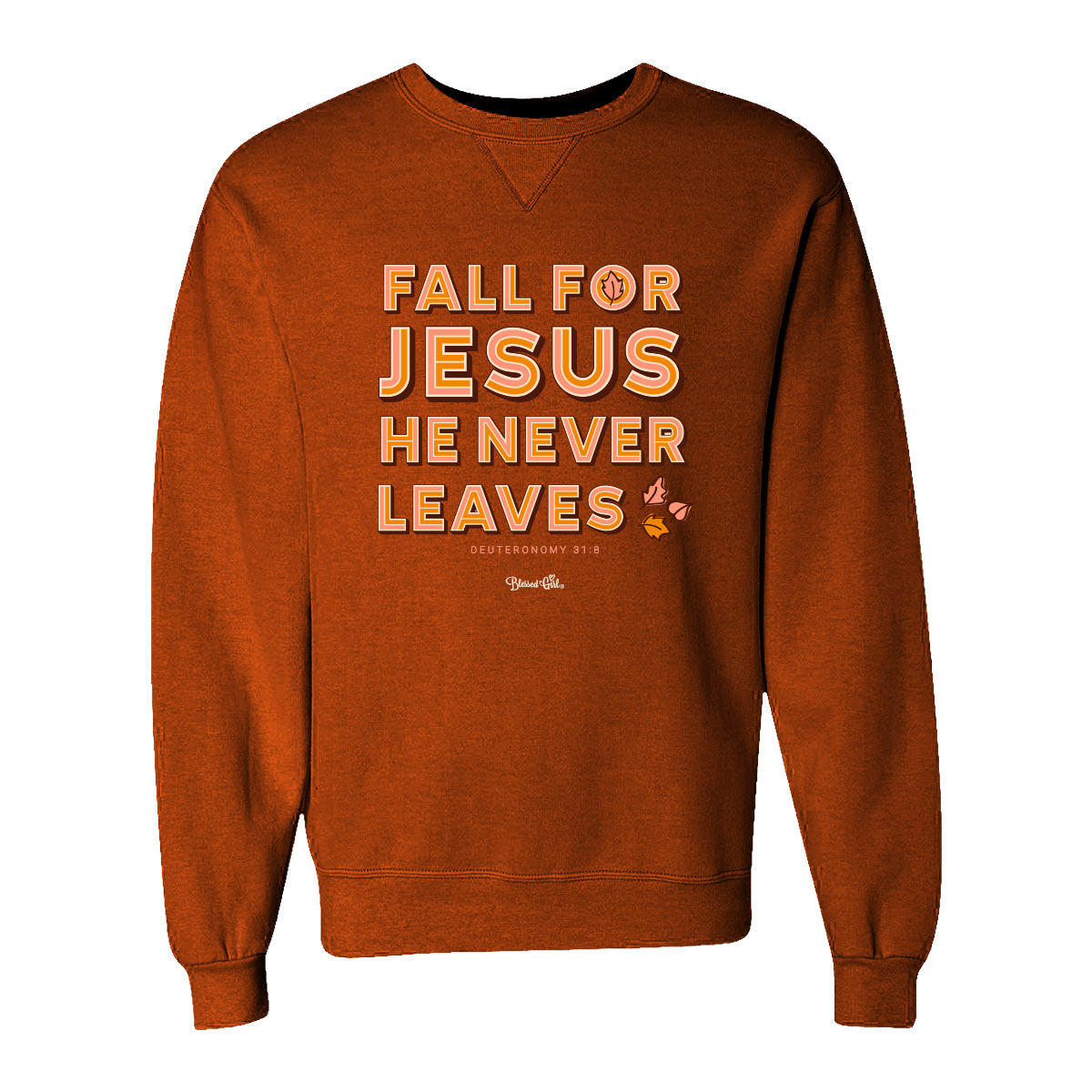 Blessed Girl Womens Sweatshirt Fall For Jesus