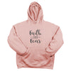 Blessed Girl Womens Hooded Sweatshirt Faith Over Fear