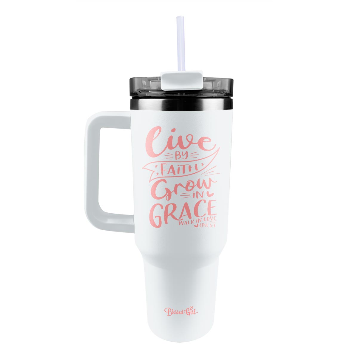 Blessed Girl 40 oz Stainless Steel Mug With Straw Live By Faith